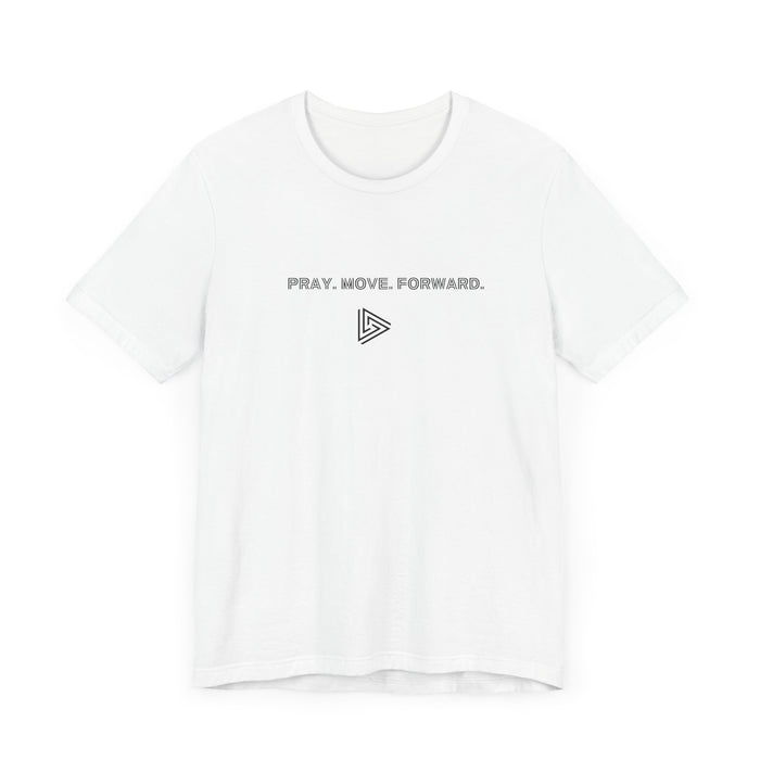 Pray Move Forward Ambiguity Unisex Tee
